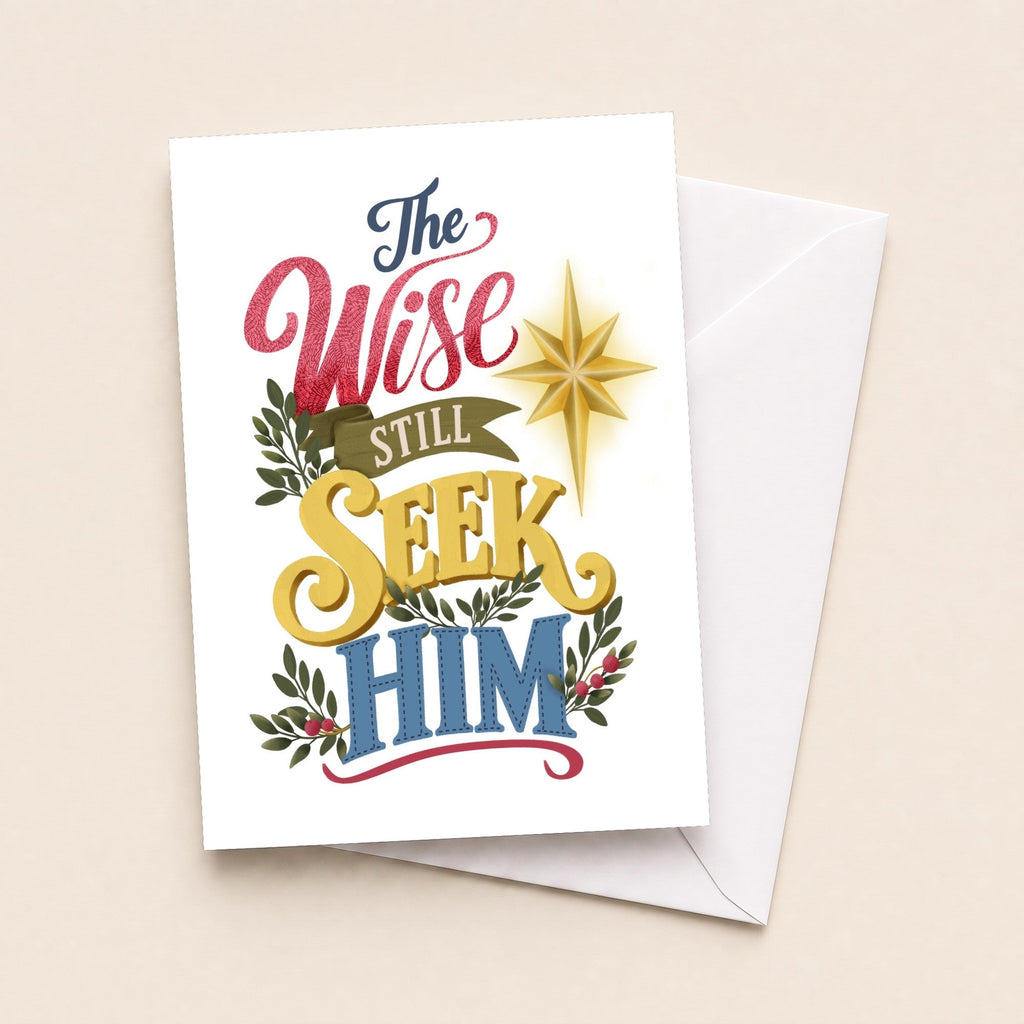 The Wise Still Seek Him greeting card image 1
