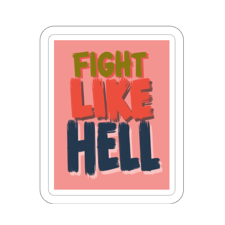 Cancer Support Vinyl Sticker | Fight Like Hell
